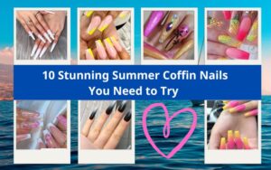 10 Stunning Summer Coffin Nails You Need to Try