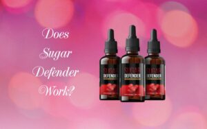 Does Sugar Defender Work